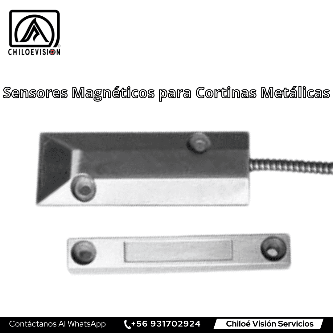 Sensores Magnéticos para Cortinas Metálicas en Chiloe